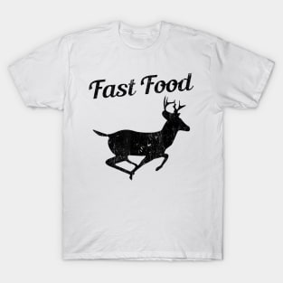 Fast Food Funny Hunting Deer T-Shirt